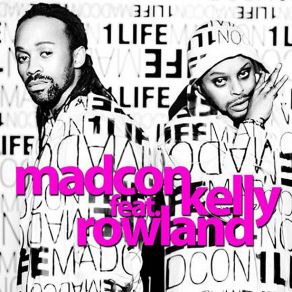 Download track One Life (Mitchell Niemeyer Remix) Madcon, Kelly Rowland