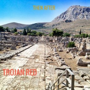 Download track Evidence Of The Past Trojan Red