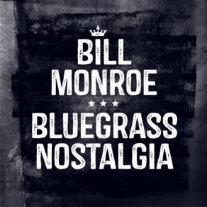 Download track I Believe In You Darling Bill Monroe