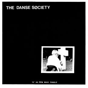 Download track These Frayed Edges The Danse Society