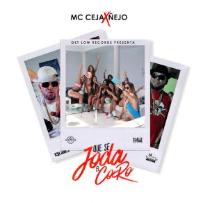 Download track Que Se Joda El Coro (Nejo) Mc CejaÑejo