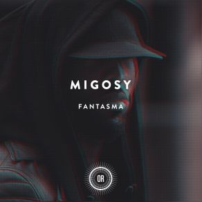 Download track Fantasma (Radio Edit) Migosy