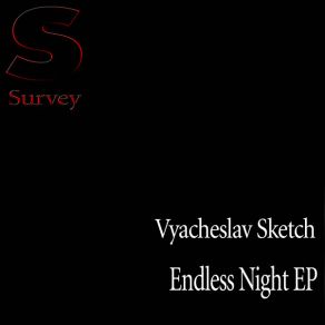 Download track Endless Night Vyacheslav Sketch