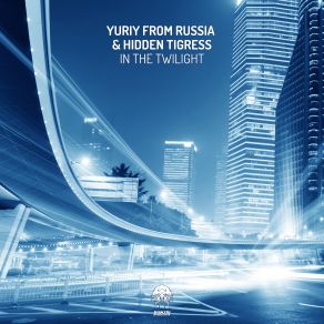 Download track In'the Twilight Dub Version Yuriy From Russia, Hidden Tigress