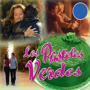 Download track Llora Corazón Los Pasteles Verdes