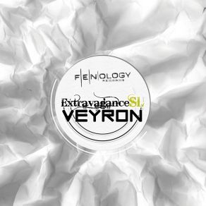 Download track Veyron (Original Mix) Extravagance Sl