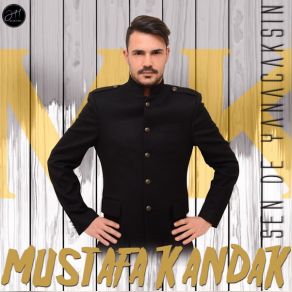 Download track Sen De Yanacaksın Mustafa Kandak