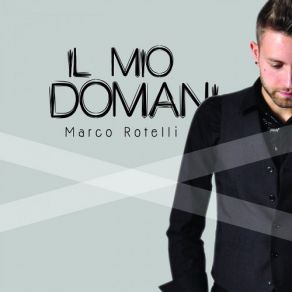 Download track Quel Brivido Che Sale Marco Rotelli