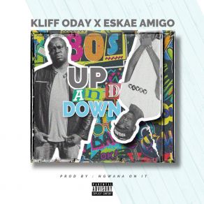 Download track Up And Down Eskae Amigo