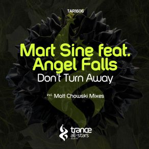 Download track Dont Turn Away (Original Mix) Mart Sine