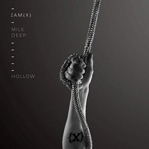 Download track Mile Deep Hollow (Single Rework) IAMX