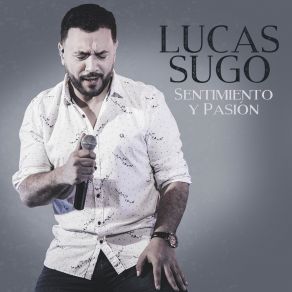 Download track Ahora Va En Serio Lucas Sugo