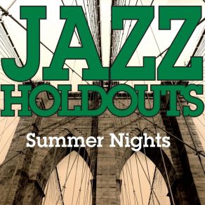 Download track Summer Nights Jazz Holdouts