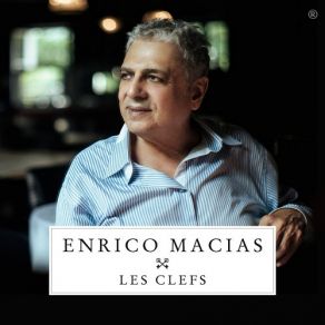 Download track Des Pieds Et Des Mains Enrico MaciasDes Mains