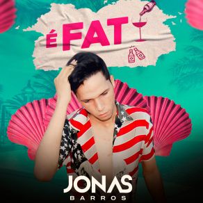 Download track É Fato Jonas Barros