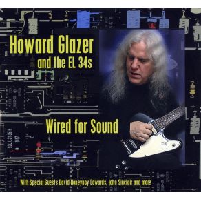 Download track Living On The Edge Howard Glazer, The El 34's