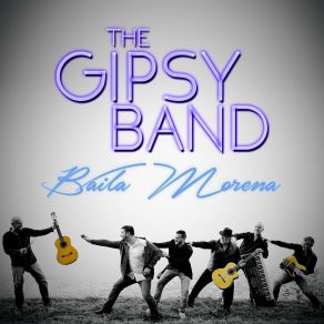 Download track Baila Morena The Gipsy Band