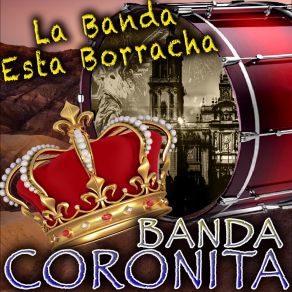 Download track Corzon Bandido Banda Coronita