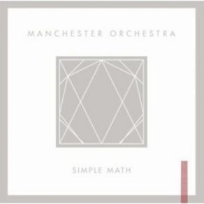 Download track Simple Math Manchester Orchestra