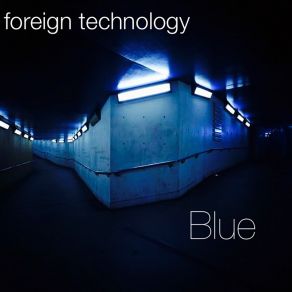 Download track Generate Foreign Technology