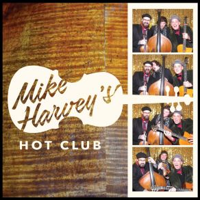 Download track I Like To Ride My Bike Mike Harvey's Hot Club