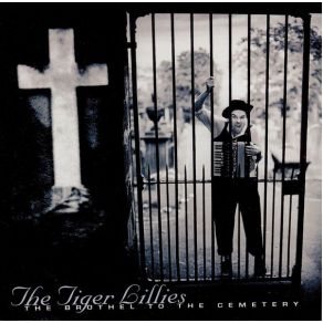 Download track Tiger Lillie Line The Tiger Lillies