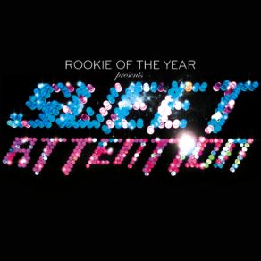 Download track Sweet Attention Rookie Of The Year