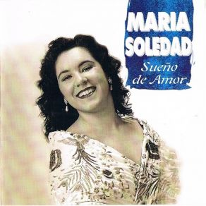 Download track Sueño De Amor Maria Soledad