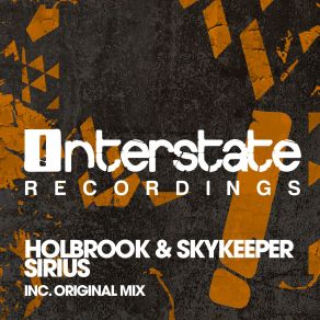 Download track Sirius (Original Mix) Holbrook Skykeeper