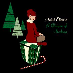 Download track No Cure For The Common Christmas Saint Etienne