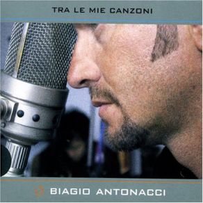 Download track C'e Ancora Qualcuno Biagio Antonacci