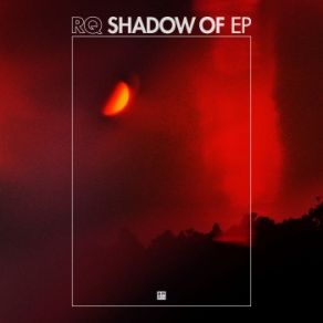 Download track Shadow Of Rq