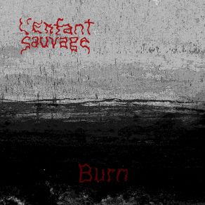 Download track Cry Of A Dead Man L'Enfant Sauvage