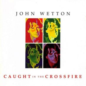 Download track Get What You Want (2022 Remaster) John Wetton