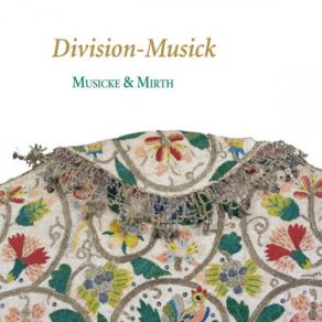 Download track Division For Two Viols No. 5 In F Major Musicke & Mirth