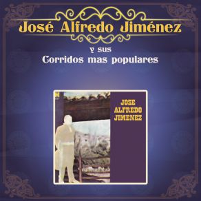 Download track Sonaron Cuatro Balazos (Me Volvi Rebelde) José Alfredo Jiménez