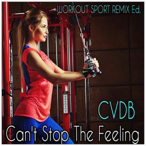 Download track Can't Stop The Feeling (Electro Mixage) CvdbShy