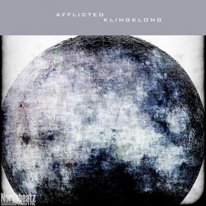 Download track Klingklong (De-Cr Remix) AfflictedDe-Cr