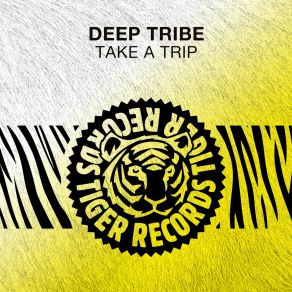 Download track Take A Trip (Radio Edit) Deep Tribe