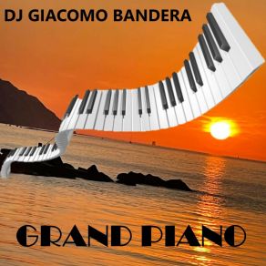 Download track Grand Piano (Original Mix) DJ Giacomo Bandera