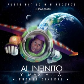 Download track Al Infinito Y Mas Alla Choque Dineral