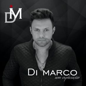 Download track Tá Difícil Te Esquecer Di Marco