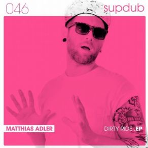 Download track Dirty Ride (Original Mix) Matthias Adler, Henriettas Park, Dennis Beutler