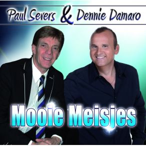 Download track Mooie Meisjes Paul Severs, Dennie Damaro