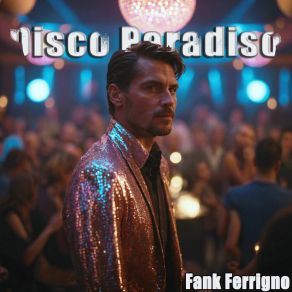 Download track Disco Paradiso (80 / 90) Fank Ferrigno