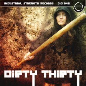 Download track Dirty Thirty Angel