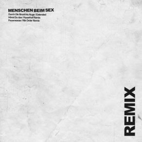 Download track Durch Die Brust Ins Auge (Extended) MENSCHEN BEIM SEX