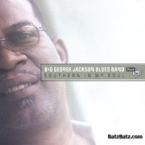 Download track Love So Strong Big George Jackson Blues Band