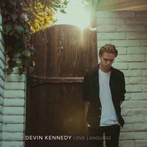 Download track If I Had You Now Devin Kennedy