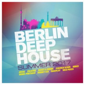 Download track Berlin Deep House - Summer 2017 - DJ Mix, Pt. 2 Dj Mix